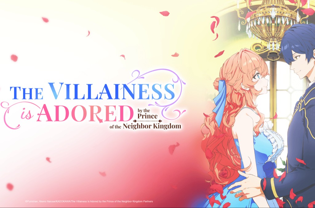 The Villainess Is Adored by the Prince of the Neighbor Kingdom